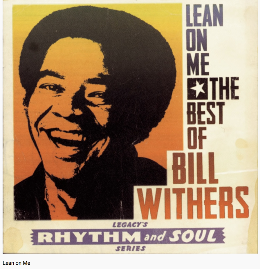 BillWithers Lean On Me.jpg