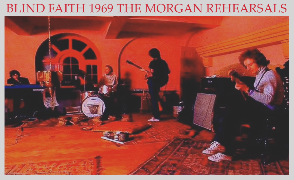 EC_1969BlindFaithMorganRehearsals.jpg